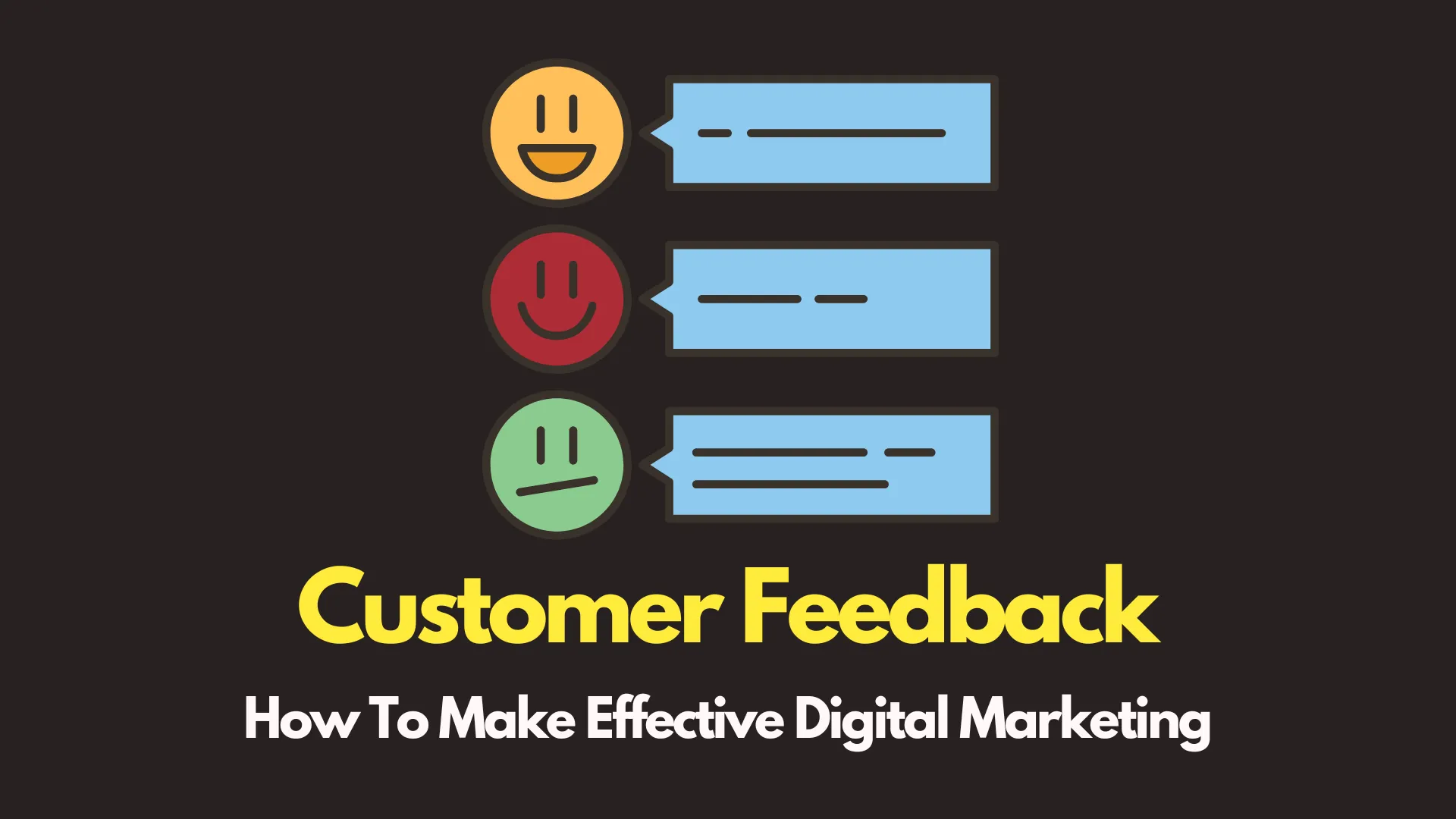 img of How to Use Customer Feedback to Drive Digital Marketing Strategy