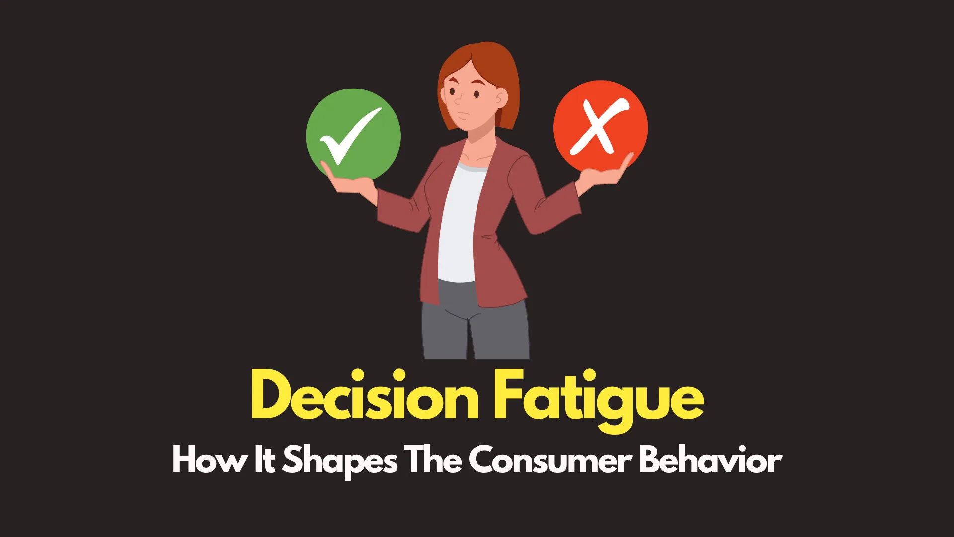 img of Decision Fatigue and Consumer Choices