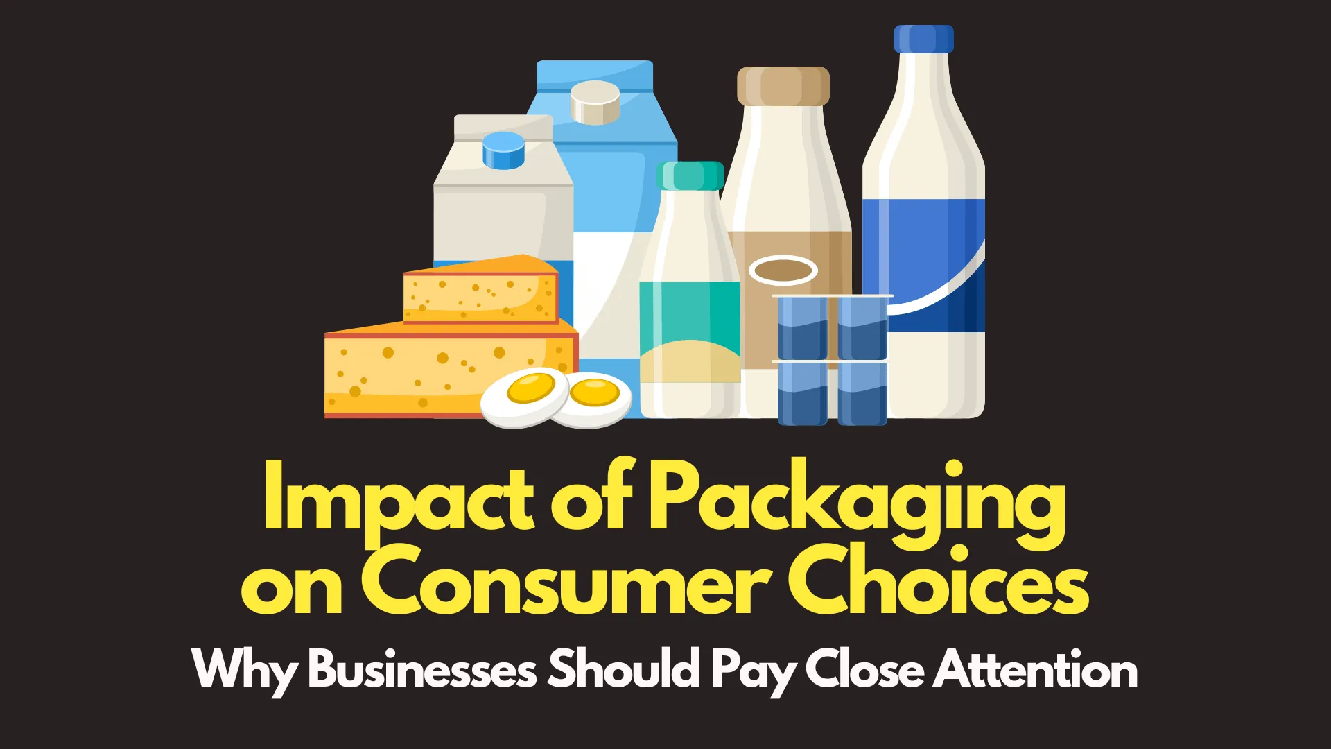 img of Impact of Packaging on Consumer Choices