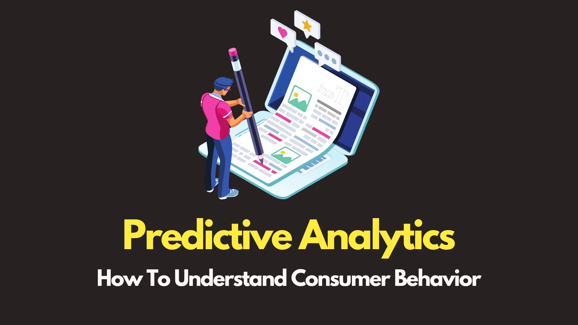 img of Predictive Analytics in Understanding Consumer Behavior