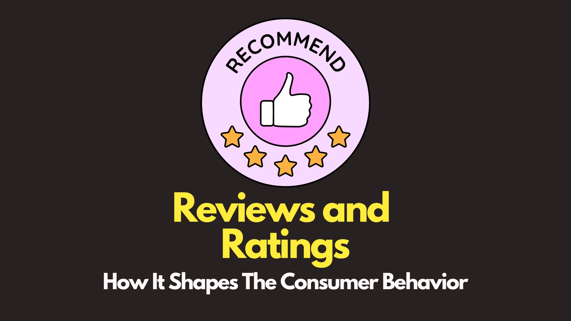 img of The Influence of Reviews and Ratings on Consumer Behavior