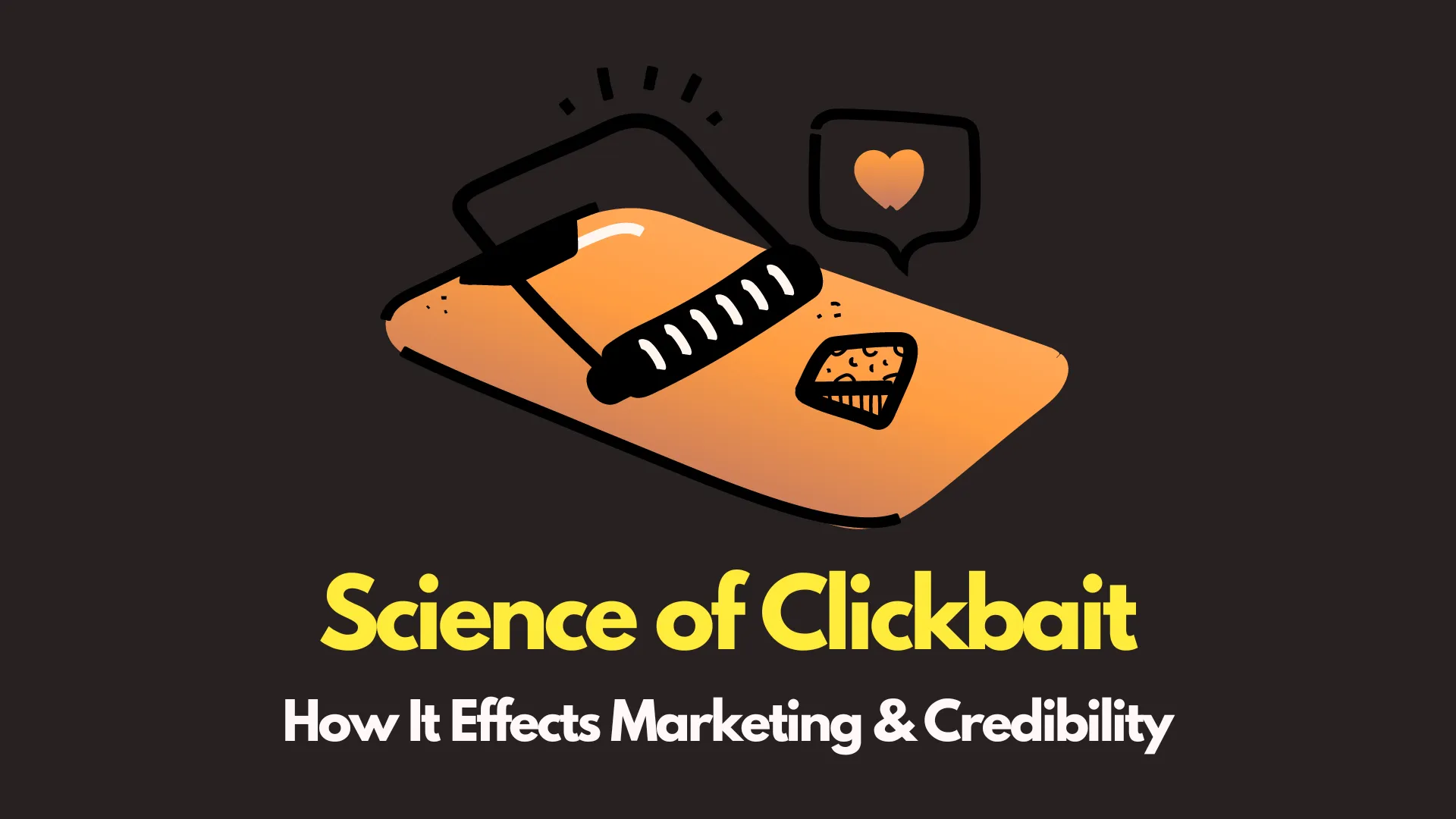 img of The Science of Clickbait: Balancing Attraction and Credibility