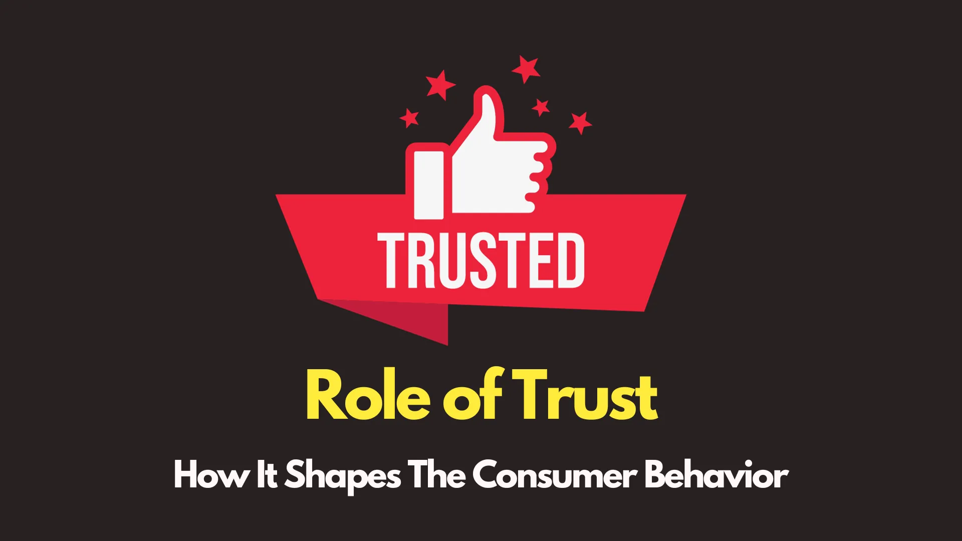 img of Role of Trust in Consumer Decision Making